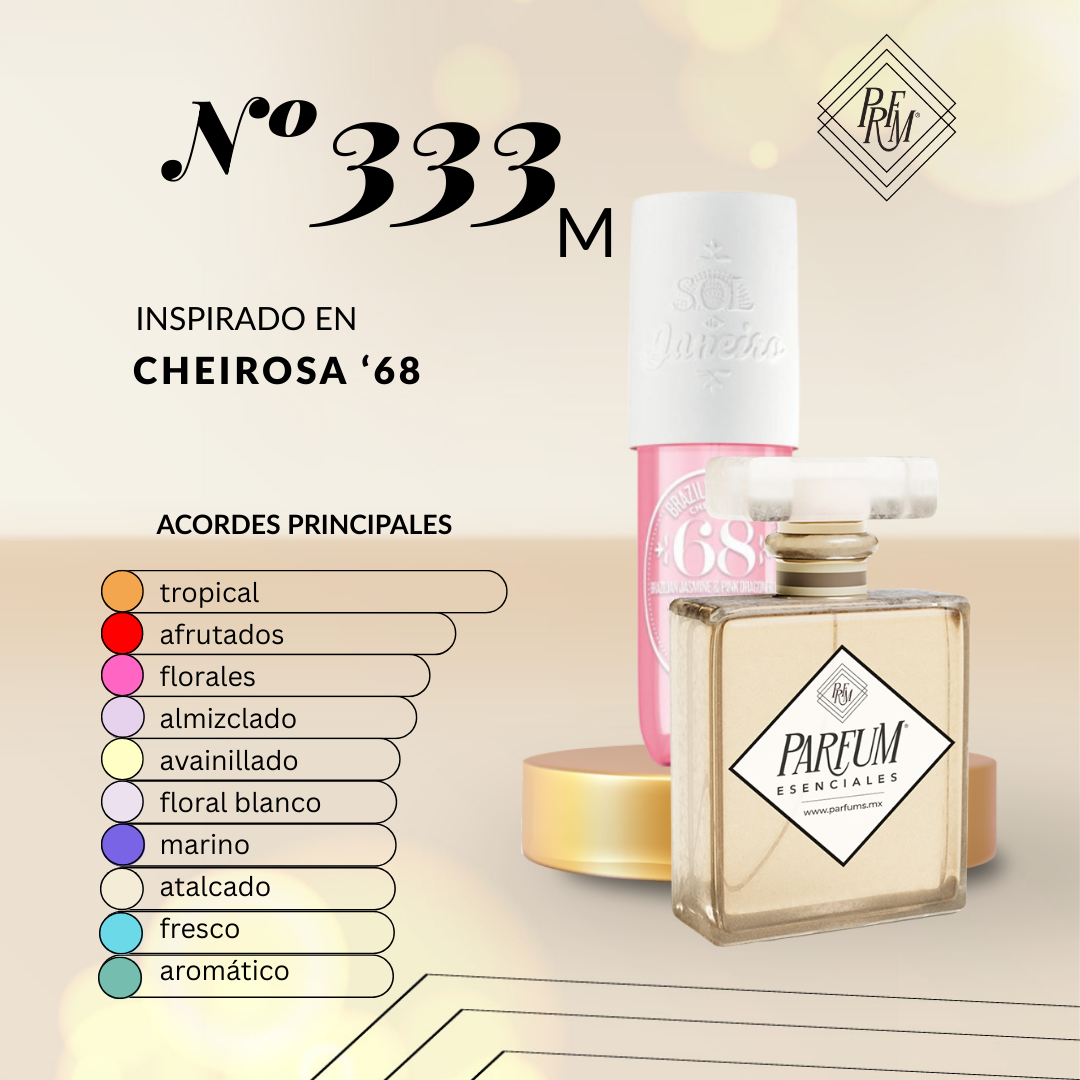 333M inspirado en CHEIROSA 68 FEM