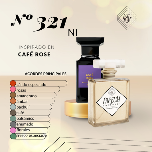 321NI- inspirado en CAFÉ ROSE UNISEX