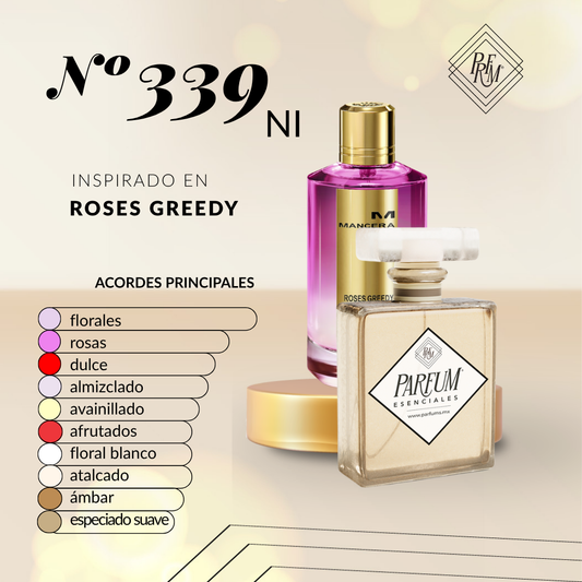 339NI inspirado en ROSES GREEDY UNISEX