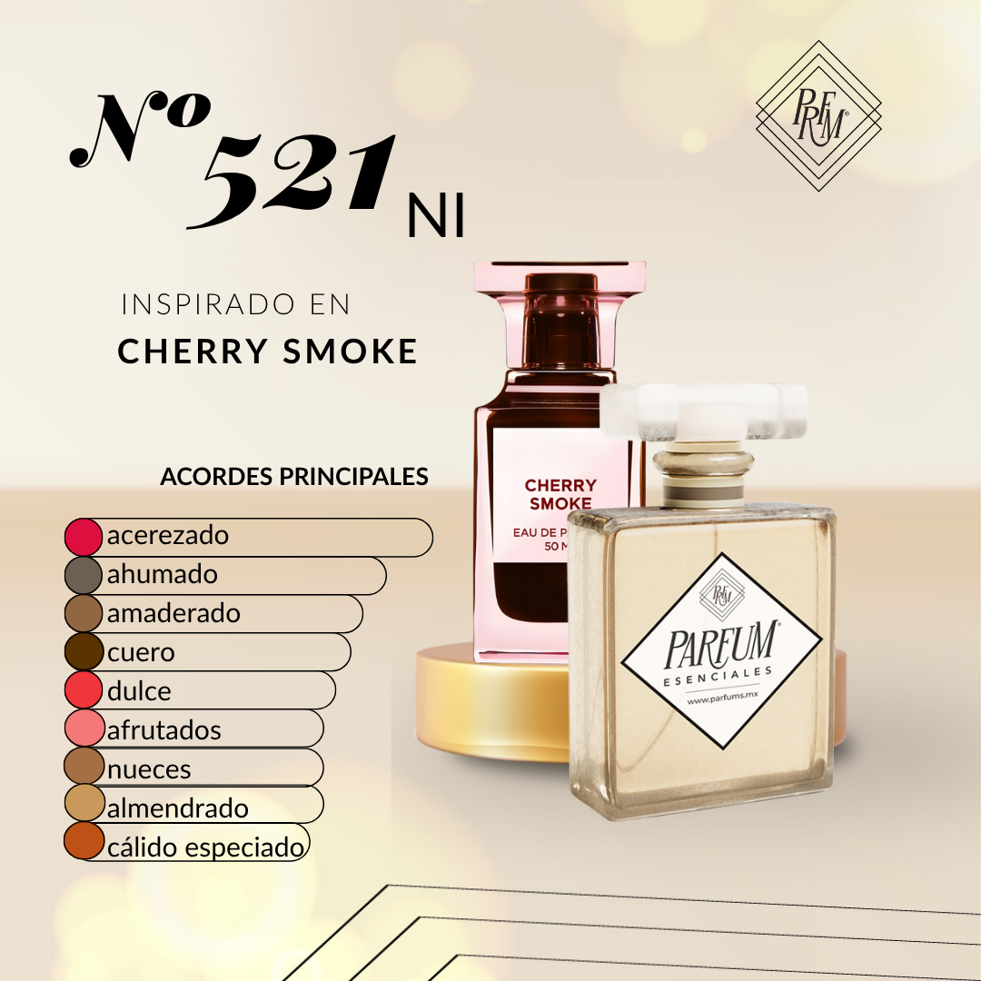 521NI- inspirado en  CHERRY SMOKE UNISEX